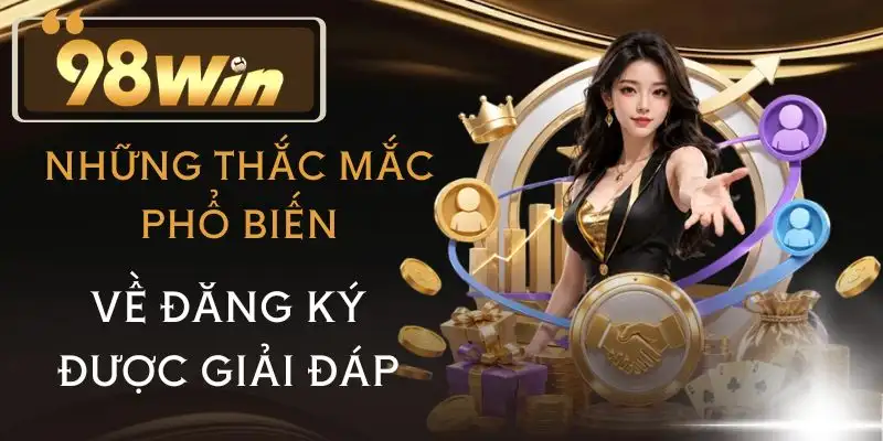 dang-ky-98win-faqs