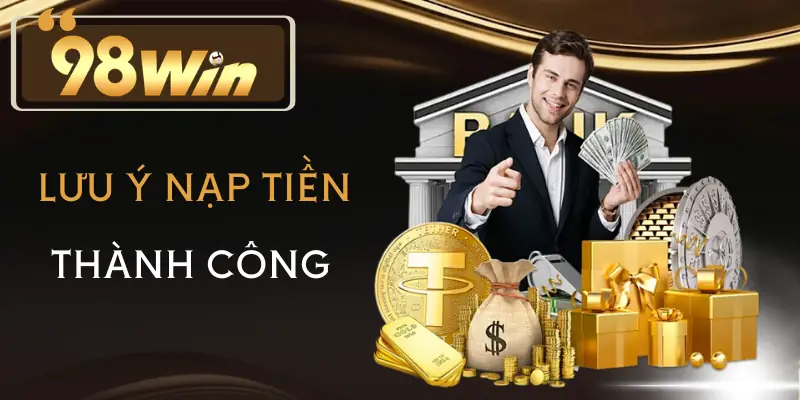nap-tien-98win-luu-y