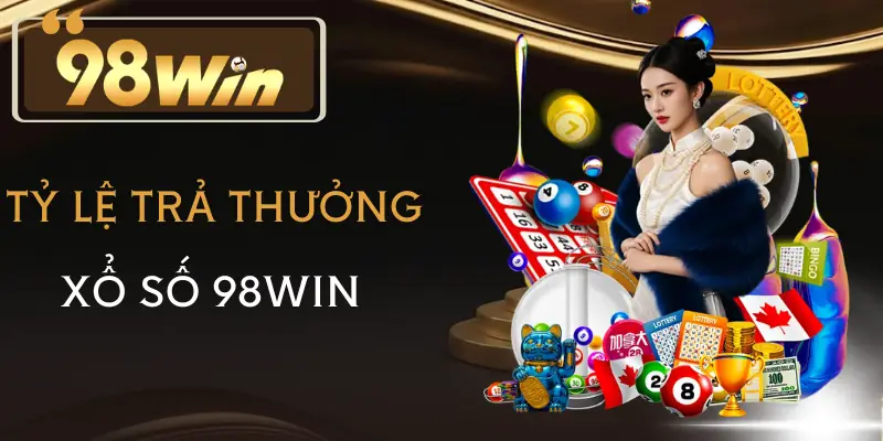 xo-so-98win-ty-le-tra-thuong
